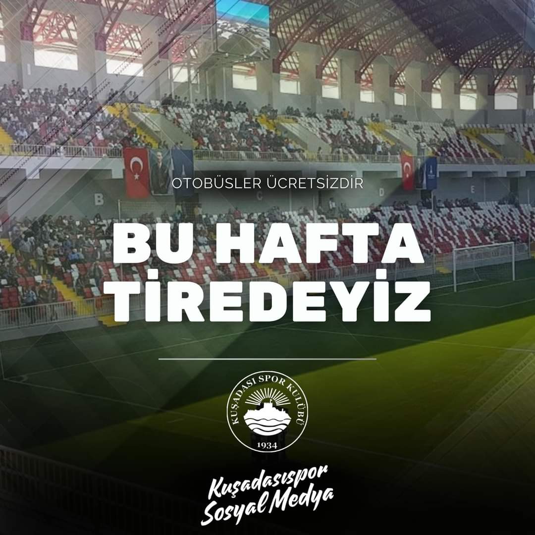 Kuşadasıspor'un Maç Yeri Değişti! Taraftarlar Tire'ye Davetli